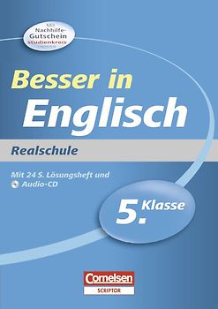 Besser in der Sekundarstufe I - Realschule / 5. Schuljahr - Übungsbuch mit separatem Lösungsheft (24 S.) und Hör-CD