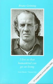 Ich lebe, damit die Menschheit wird weiterleben können