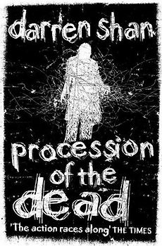 Procession of the Dead (The City Trilogy) - Shan, D