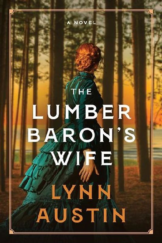 The Lumber Baron's Wife