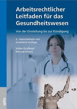 Arbeitsrechtlicher Leitfaden für das Gesundheitswesen
