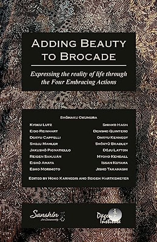 Adding Beauty to Brocade: Expressing the reality of life through the Four Embracing Actions