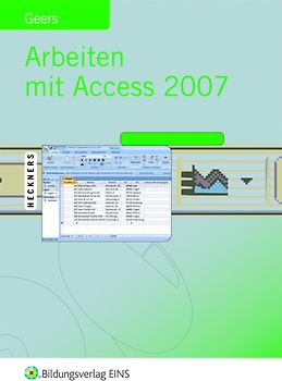 Arbeiten mit Access 2007