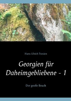 Georgien für Daheimgebliebene - 1