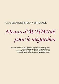 Menus d'automne pour le mégacôlon