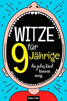 Witze für 9-Jährige: die jedes Kind kennen muss