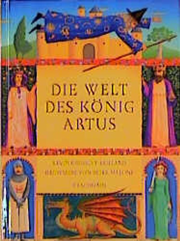 Die Welt des Königs Artus
