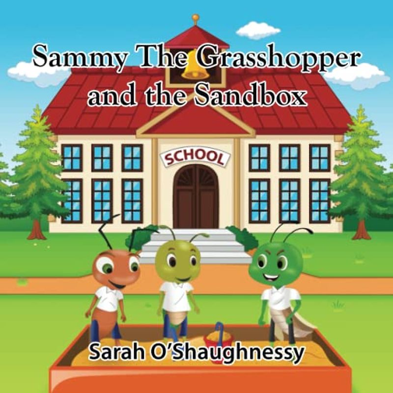 Sammy the Grasshopper and The Sandbox