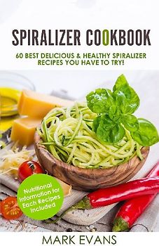 Spiralizer Cookbook