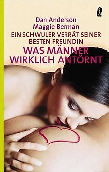 Was Männer wirklich antörnt