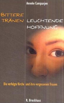 Bittere Tränen - leuchtende Hoffnung