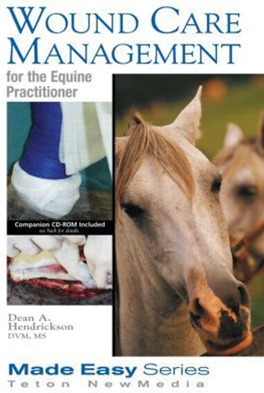 Wound Care Management for the Equine Practitioner