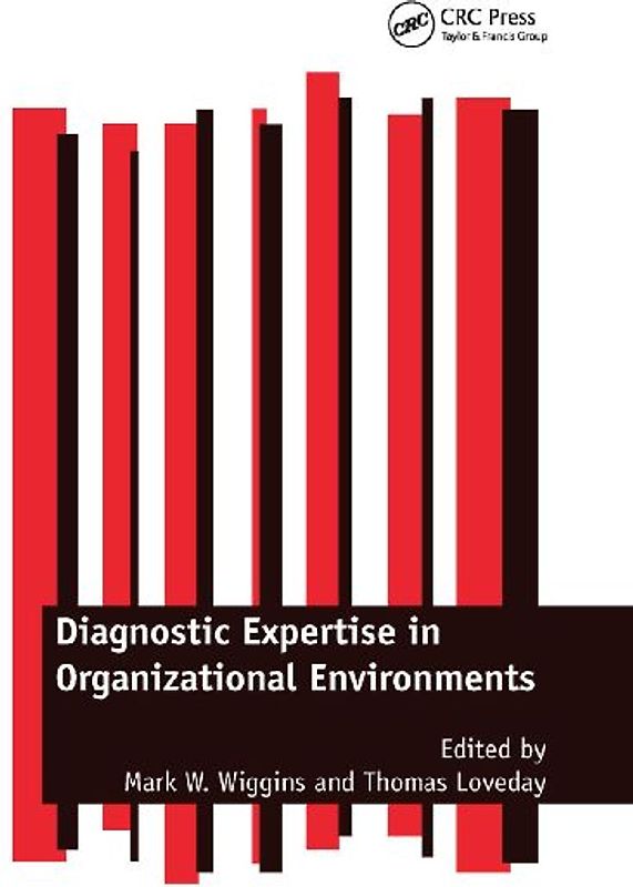 Diagnostic Expertise in Organizational Environments