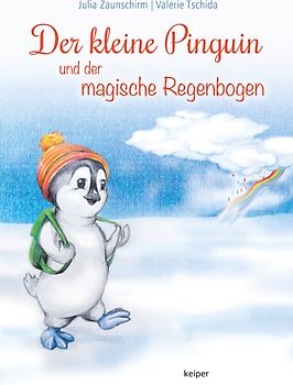 Der kleine Pinguin und der magische Regenbogen