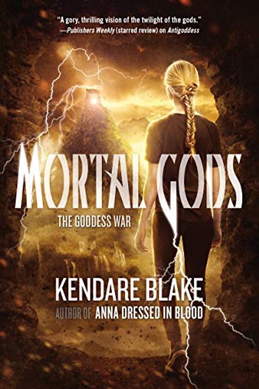 Mortal Gods: THE GODDESS WAR: BOOK TWO