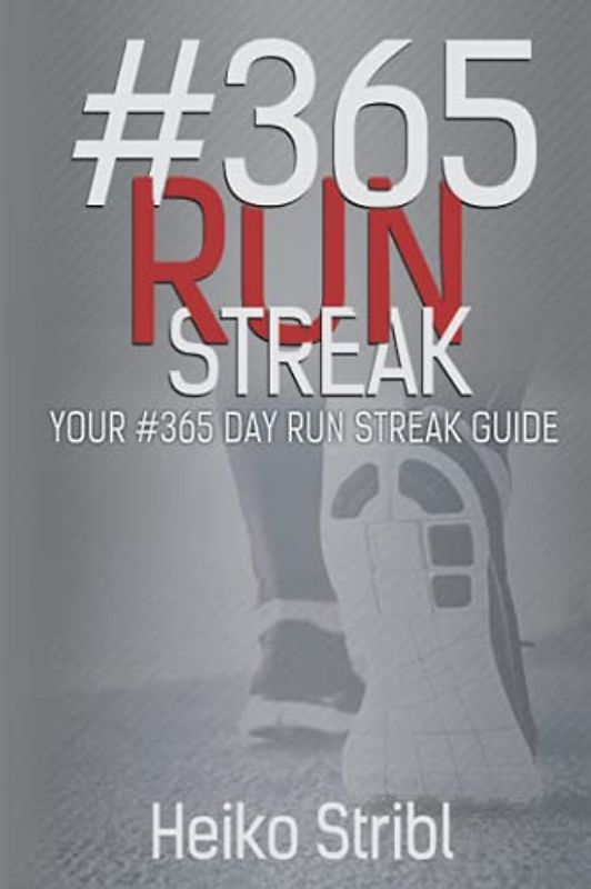 Run 365 Days: Your 365 Day Run Streak