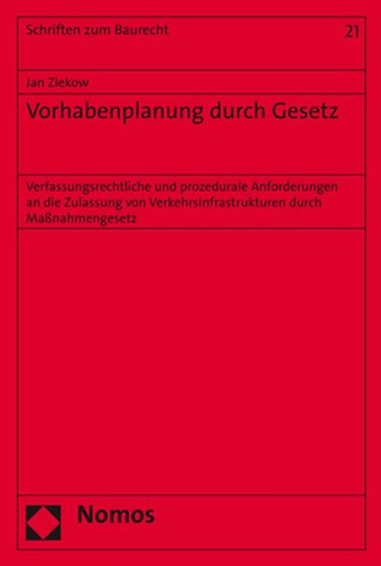 Vorhabenplanung durch Gesetz