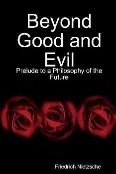 Beyond Good and Evil
