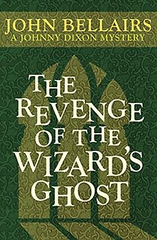 Revenge of the Wizard's Ghost (Johnny Dixon)
