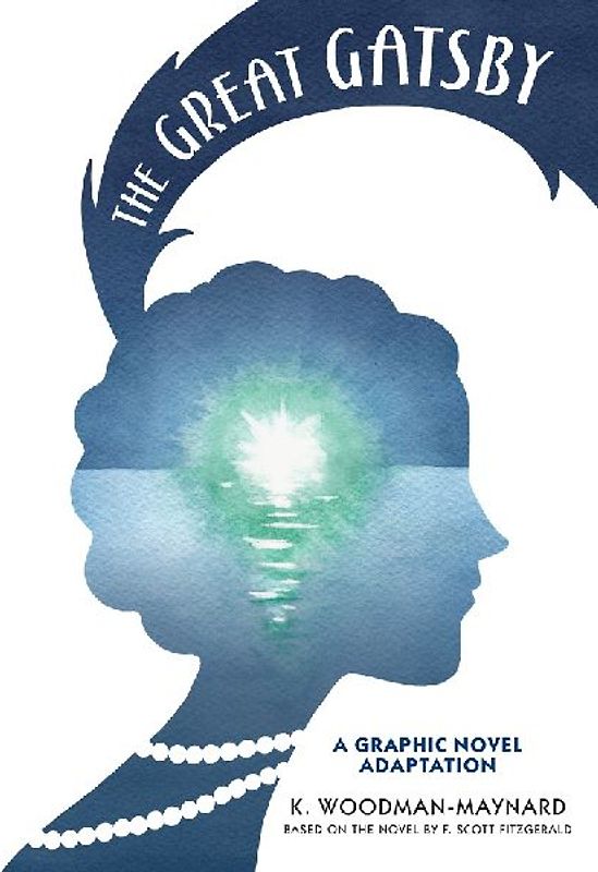 The Great Gatsby: A Graphic Novel Adaptation