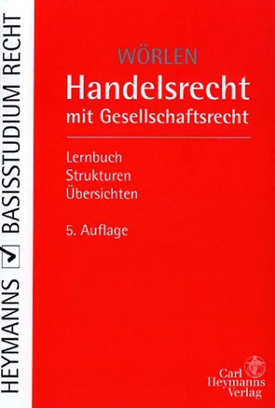 Handelsrecht mit Gesellschaftsrecht