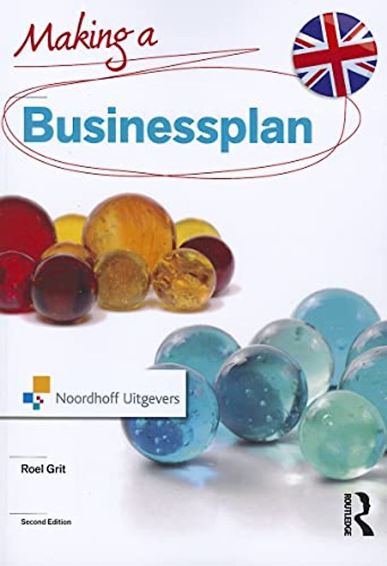 Making a Business Plan (Routledge-Noordhoff International Editions)