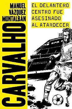 El delantero centro fue asesinado al atardecer