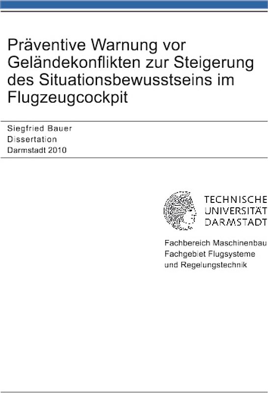 Präventive Warnung vor Geländekonflikten zur Steigerung des Situationsbewusstseins im Flugzeug-Cockpit