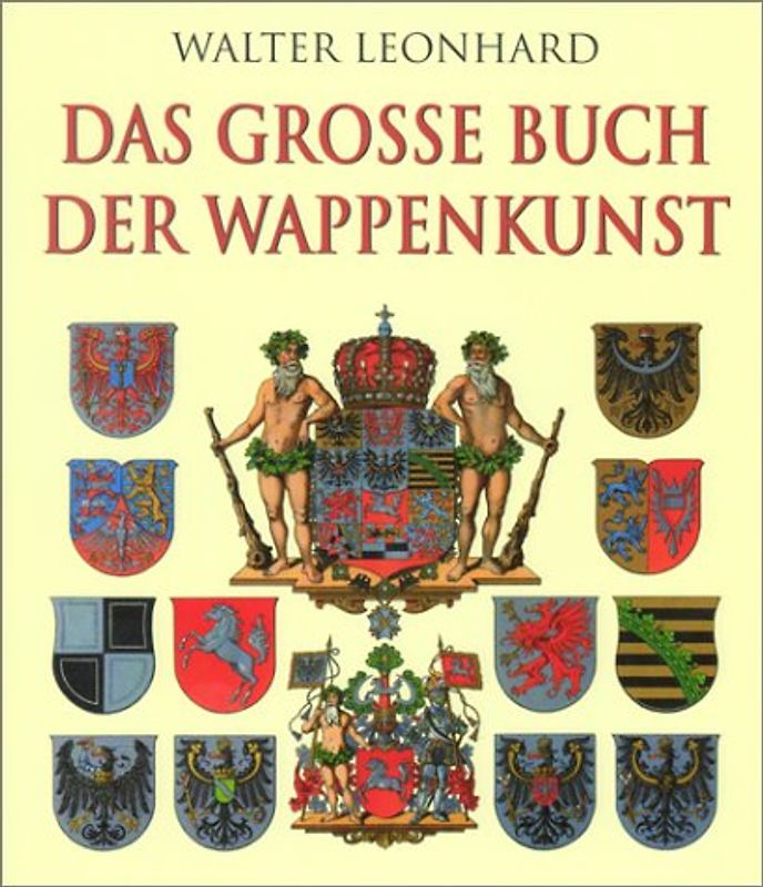 Das grosse Buch der Wappenkunst