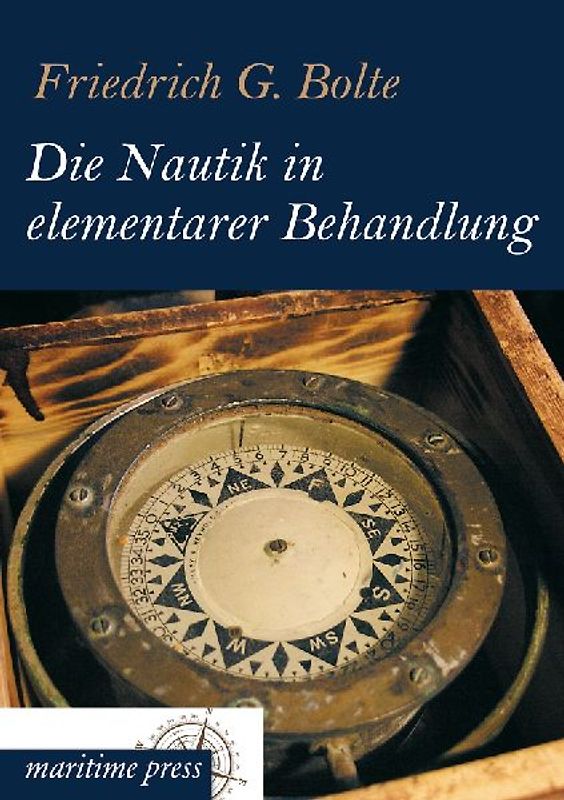 Die Nautik in elementarer Behandlung