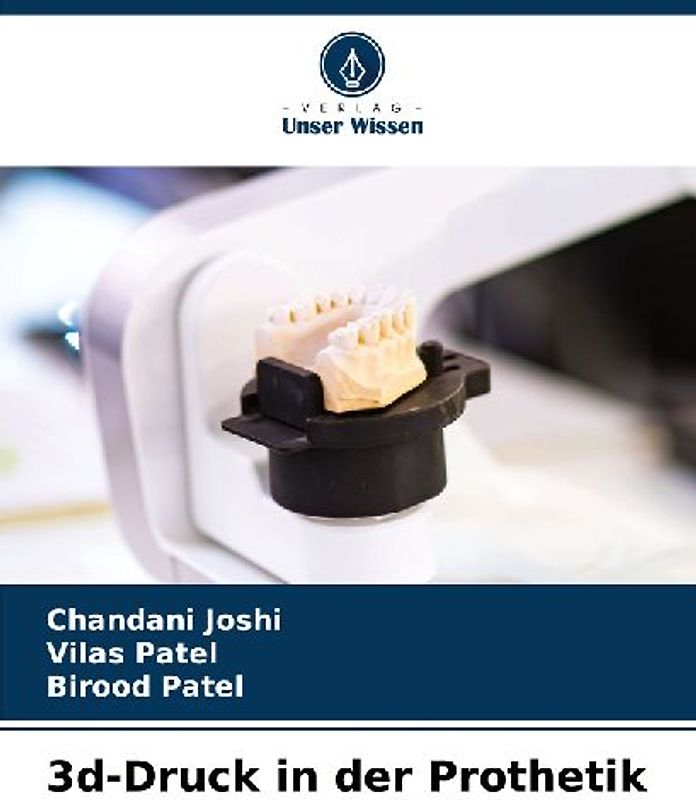 3d-Druck in der Prothetik