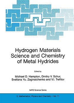 Hydrogen Materials Science and Chemistry of Metal Hydrides