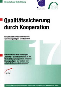 Qualitätssicherung durch Kooperation /Quality Assurance through Cooperation