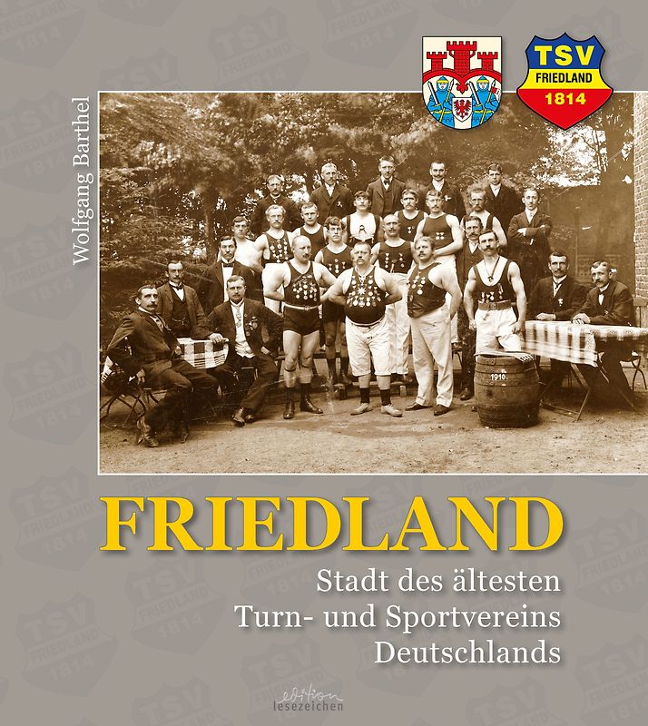 FRIEDLAND – Stadt des ältesten Turn- und Sportvereins Deutschlands