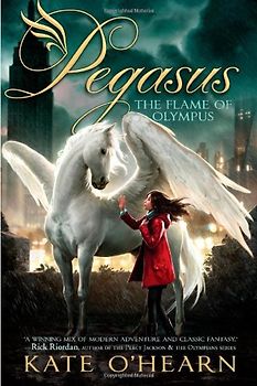 The Flame of Olympus (Pegasus) - O'Hearn, Kate