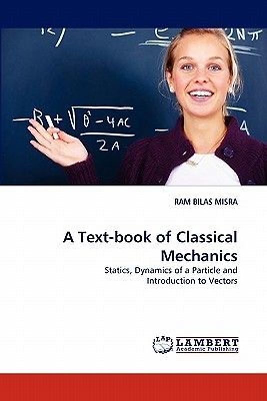A Text-book of Classical Mechanics