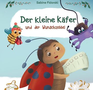 Der kleine Käfer / Der kleine Käfer und der Wunschzettel