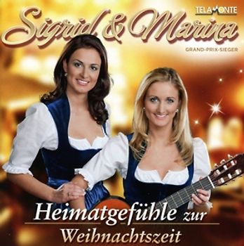 Sigrid & Marina - Heimatgefühle zur Weihnachtszeit
