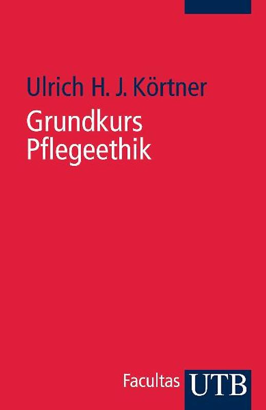 Grundkurs Pflegeethik