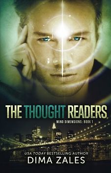 The Thought Readers (Mind Dimensions Book 1) - Zales, Dima