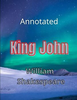 King John Annotated