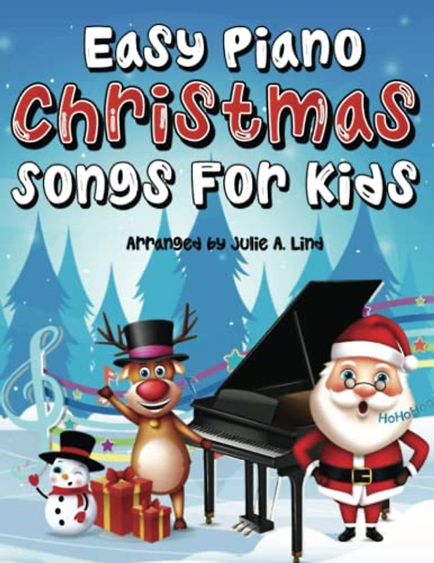 Easy Piano Christmas Songs for Kids: 20 of your favorite Christmas Carols for beginning piano