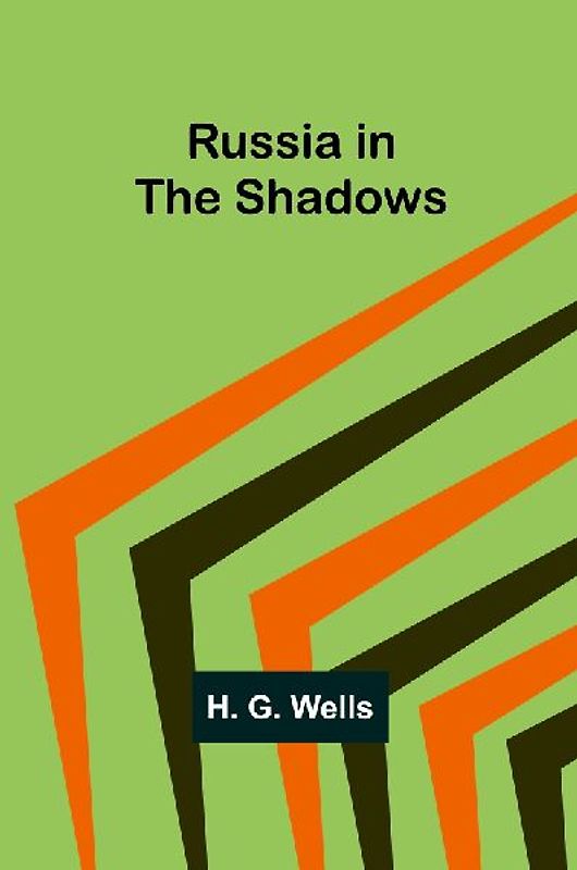 Russia in the Shadows