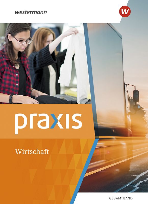 Praxis Wirtschaft - Gesamtband Ausgabe 2022