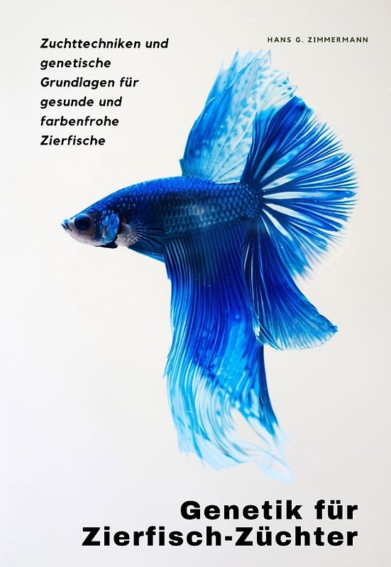 Genetik für Zierfisch-Züchter