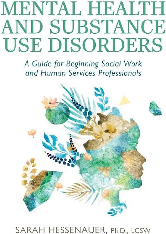 Mental Health and Substance Use Disorders