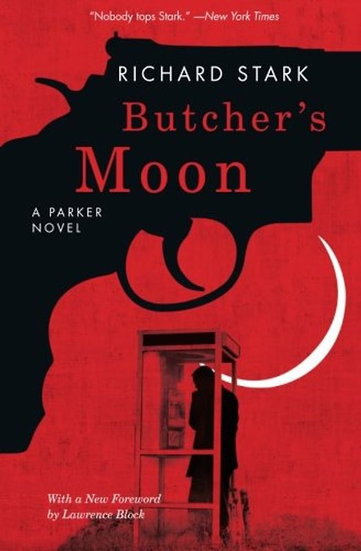 Butcher's Moon: A Parker Novel - Richard Stark