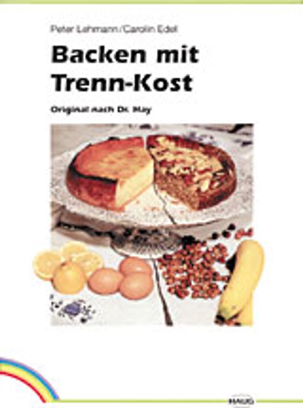 Backen mit Trennkost