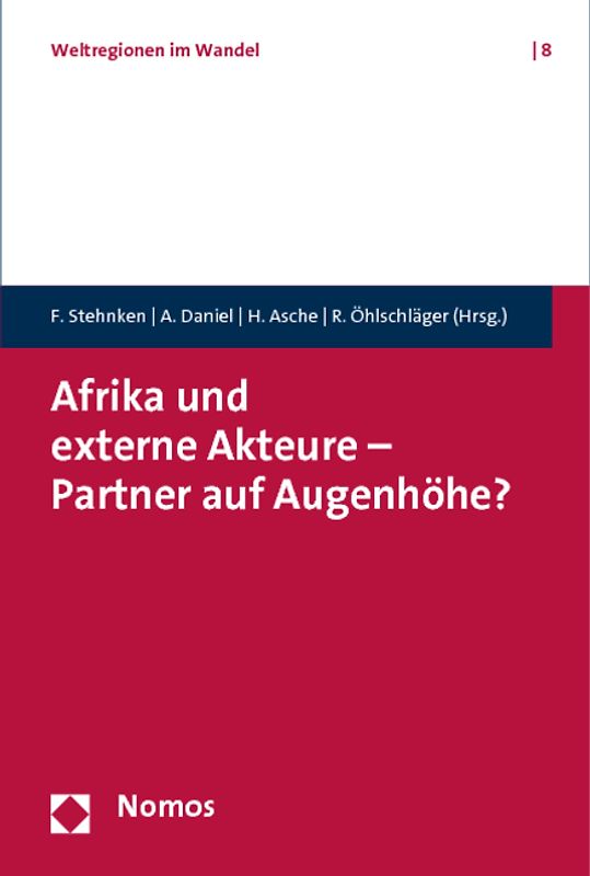 Afrika und externe Akteure - Partner auf Augenhöhe?