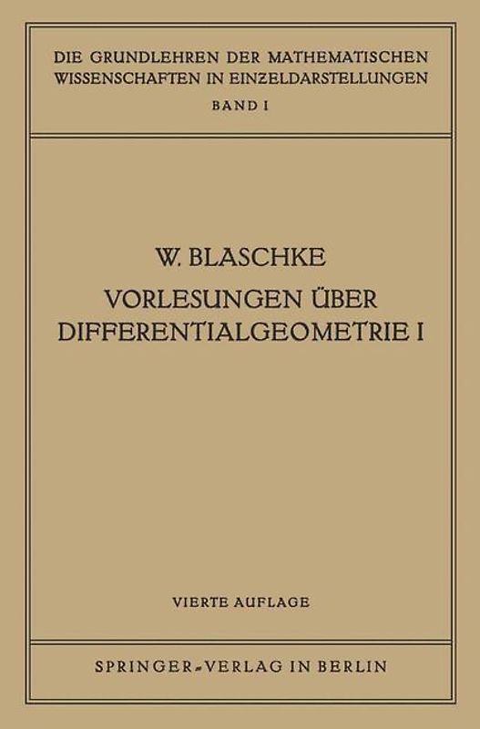 Vorlesungen Über Differentialgeometrie I